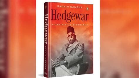 Sangh@100: K.B. Hedgewar’s new biography sheds light on the evolution ...