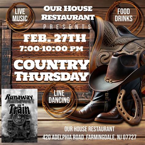 COUNTRY THURSDAY at Our House Restaurant & Bar, Our House Restaurant ...