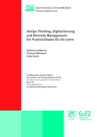 Design Thinking, Digitalisierung und Diversity Management: Ein ...
