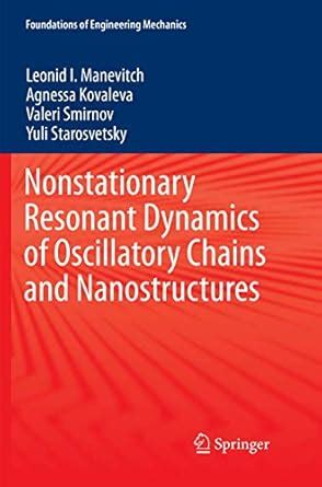 Nonstationary Resonant Dynamics of Oscillatory Chains and ...