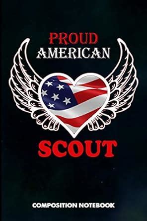 Buy Proud American Scout: Composition Notebook, Birthday Journal Gift ...