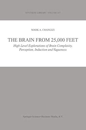 The Brain from 25,000 Feet: High Level Explorations of Brain Complexity ...