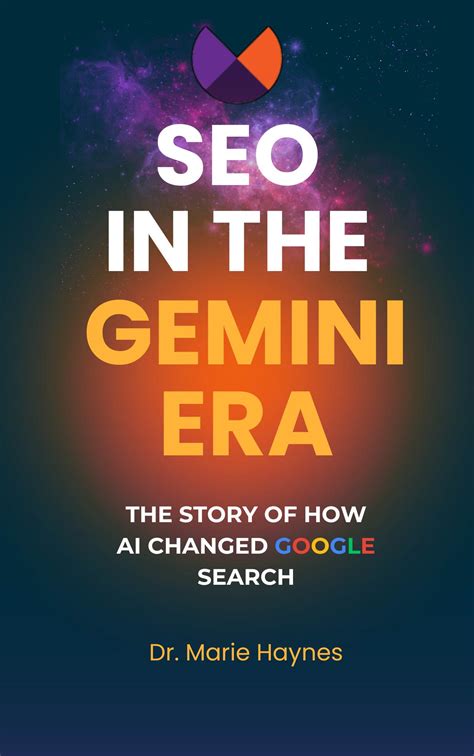 SEO in the Gemini Era: The Story of how AI changed Google Search. Marie ...