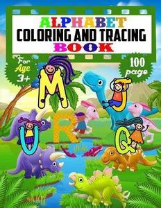 Alphabet Coloring And Tracing Book: Buy Alphabet Coloring And Tracing ...