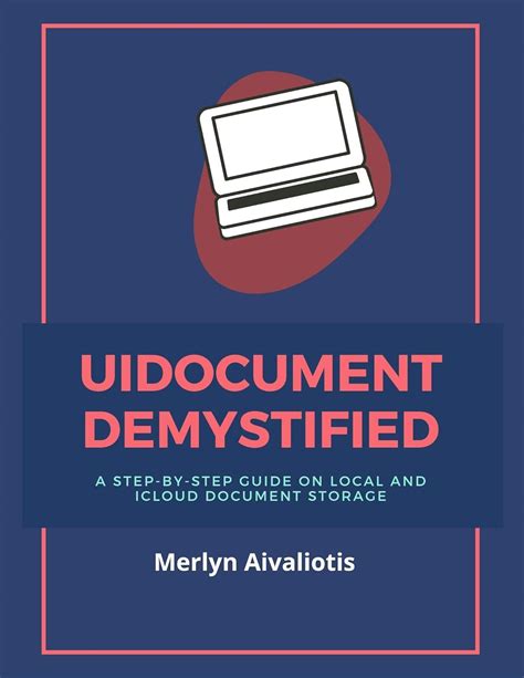 UIDocument Demystified: A step-by-step Guide on Local and iCloud ...