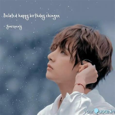 Belated happy birthday ch... | Quotes & Writings by Kim Tae Tae 💜 ...
