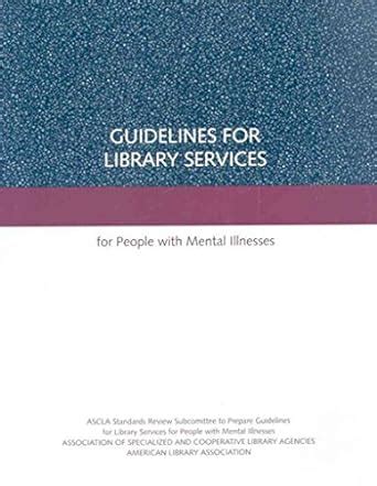 Buy Guidelines for Library Services for People with Mental Illnesses ...