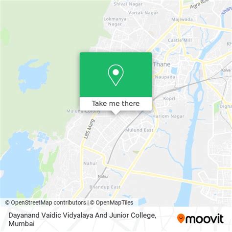 How to Get to Dayanand Vaidic Vidyalaya And Junior College in Mulund by ...