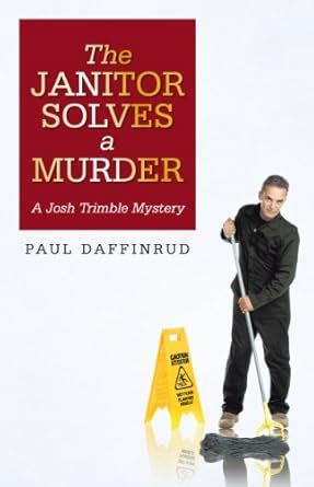 The Janitor Solves a Murder eBook : Daffinrud, Paul: Amazon.in: Books