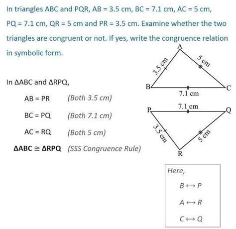 In ∆ABC and ∆ PQR , AB = 3.5 cm, BC = 7.1 cm, AC= 5 cm, PQ = 7.1 cm ...