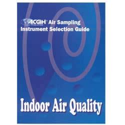 Air Sampling Instrument Selection Guide: Indoor Air Quality : Leong ...