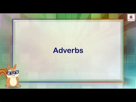 Adverbs and its Types Video Lecture - Verbal Ability and Reading ...