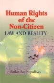 Buy Human Rights of the Non Citizen: Law and Reality Book Online at Low ...