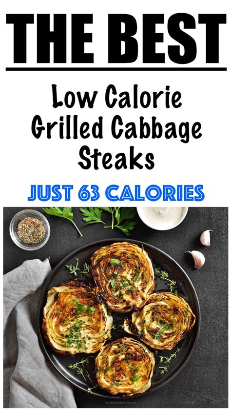 Low Calorie Grilled Cabbage Steaks - Lose Weight By Eating