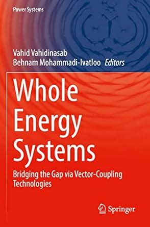 Whole Energy Systems: Bridging the Gap via Vector-Coupling Technologies ...