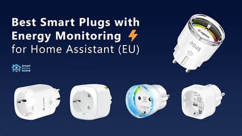 Best Smart Plugs for Home Assistant (EU) | SmartHomeScene