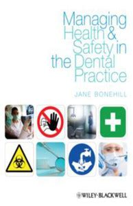 Managing Health and Safety in the Dental Practice: Buy Managing Health ...