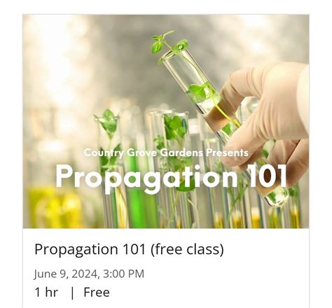 Free Propagation Intro Class, Country Grove Gardens, Angleton, 9 June ...