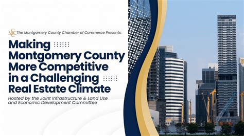 Making Montgomery County More Competitive in a Challenging Real Estate ...