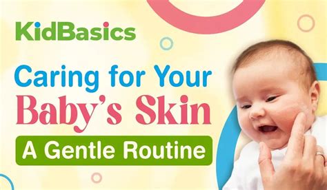 Caring for Your Baby’s Skin – A Gentle Routine – KidBasics