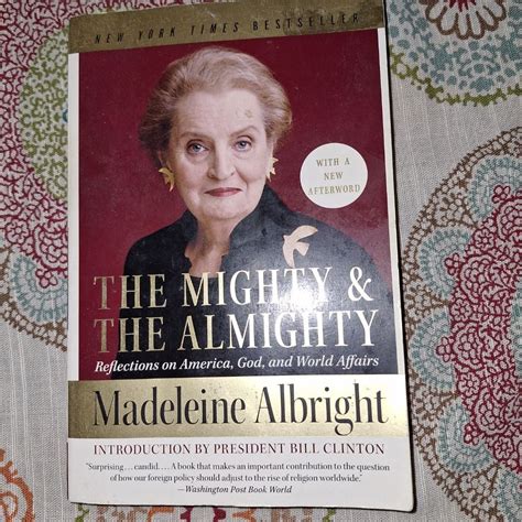 The Mighty and the Almighty by Madeleine Albright