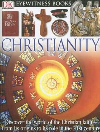 DK Eyewitness Books: Christianity : Wilkinson, Philip, Tambini, Michael ...