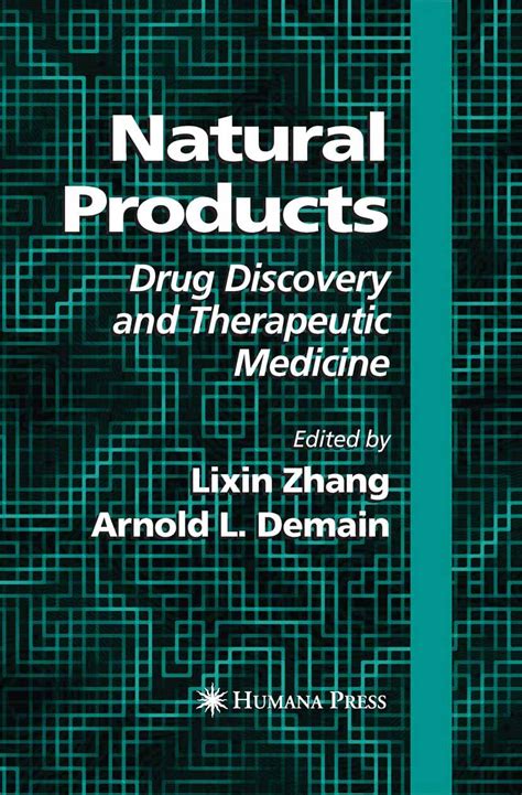 Natural Products: Drug Discovery and Therapeutic Medicine eBook : Zhang ...