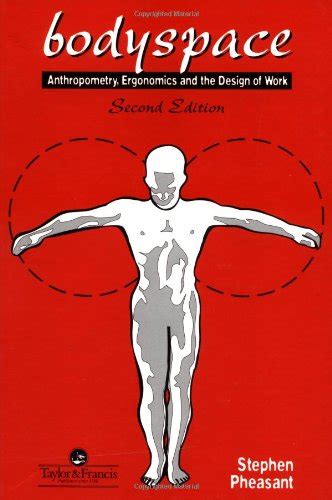 Buy Bodyspace: Anthropometry, Ergonomics And The Design Of Work ...