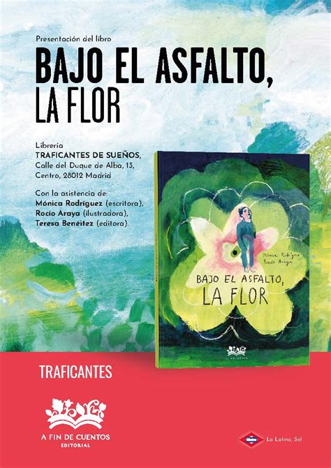 BAJO EL ASFALTO, LA FLOR | Traficantes de Sueños | Duque de Alba 13