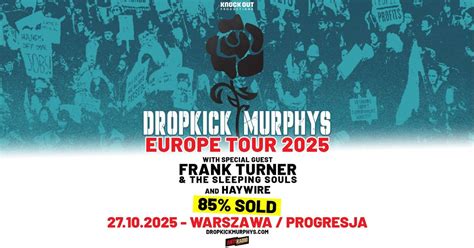 Dropkick Murphys + Frank Turner & The Sleeping Souls, Haywire / 27 X ...