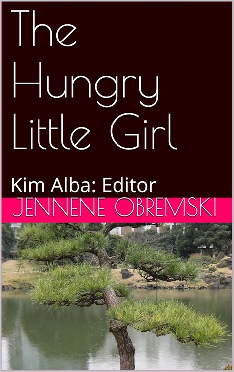 The Hungry Little Girl: Kim Alba: Editor (Rosa Book 6) eBook : Obremski ...