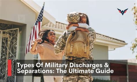 Types of Military Discharges & Separations: the Ultimate Guide