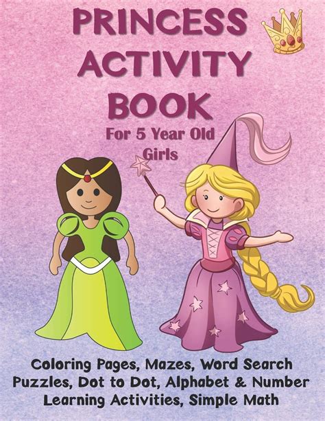 Buy Princess Activity Book for 5 Year Old Girls: Coloring Pages, Mazes ...