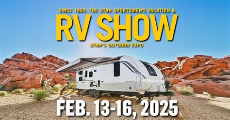 The 60th Annual Utah Sportsmans Vacation & RV Show, 9575 State St ...