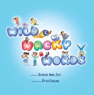 Wild Wacky Words eBook by Deborah Anne Zatz | Official Publisher Page ...