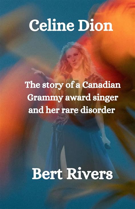 Buy Celine Dion: The story of a Canadian Grammy award singer and her ...