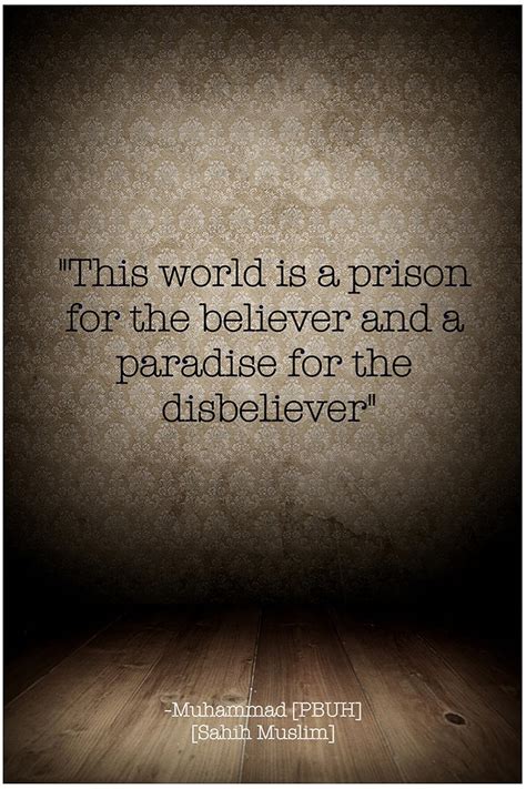 Islamic Quotations | Muhammad (Saw) | Hadith - This World is a Prison ...