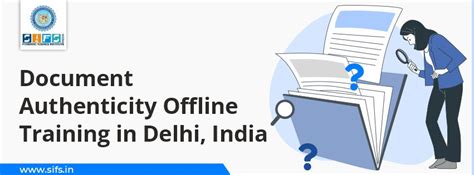 Document Authenticity Offline Training in Delhi India