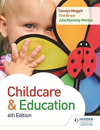 Child Care and Education 6th Edition eBook : Meggitt, Carolyn, Manning ...
