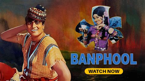 Banphool Full Movie Online - Watch HD Movies on Airtel Xstream Play