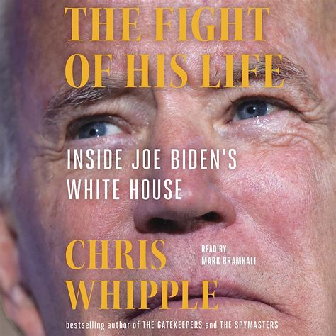Buy The Fight of His Life: Inside Joe Biden's White House Book Online ...