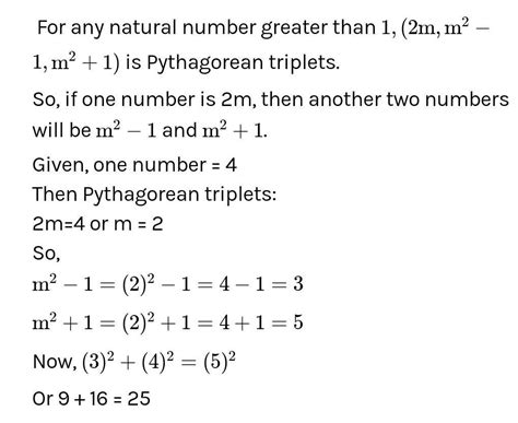 Find the Pythagorean triplet for which 1.one member is 4. 2.one member ...