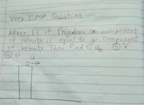 after 1 second of projection X component of velocity is equal to Y ...