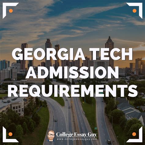Georgia Tech Admission Requirements 2023
