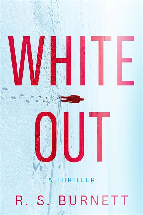 Amazon.com: Whiteout: A Thriller: 9798892421157: Burnett, R. S.: Books