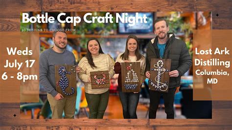 Bottle Cap Craft Night @ Lost Ark Distilling w/ Maryland Craft Parties ...