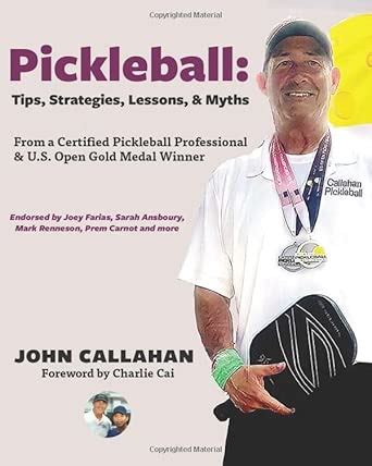 Pickleball: Tips, Lessons, Strategies, & Myths: From a Certified ...
