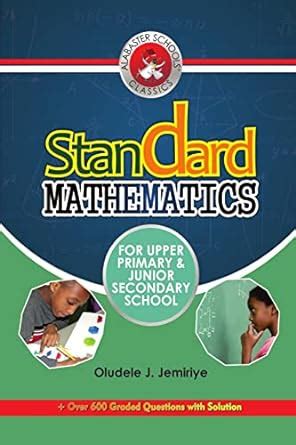Buy Standard Mathematics for Upper Primary and Junior Secondary School ...