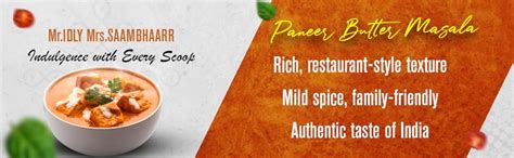 Mr.IDLY MRS. SAAMBHAARR Paneer Butter Masala Authentic New Delhi Style ...