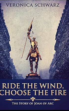 Buy Ride The Wind, Choose The Fire Book Online at Low Prices in India ...